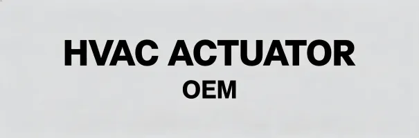 HVAC Actuator OEM